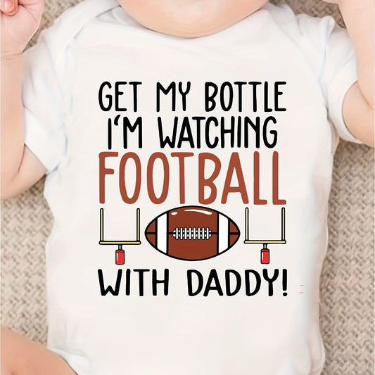 SHOWTLY Baby Romper "Get My Bottle I'm Watching Football with Daddy" Letter Print & Football Graphic - Soft Round Neck Short Sleeve, Machine Washable Spring/Summer Casual Outfit for Infants, Playful Sports-Themed Clothing, Co